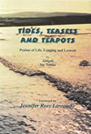 tides, teasels and teapots