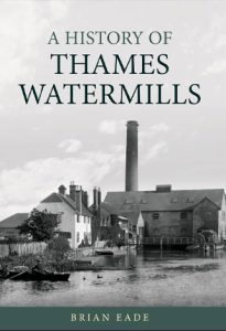 A History of Thames Watermills