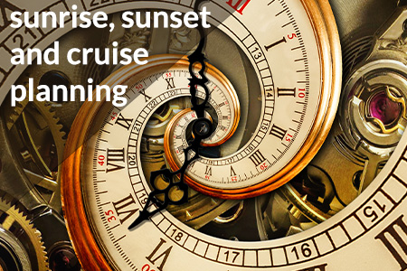 sunset sunrise cruise planning